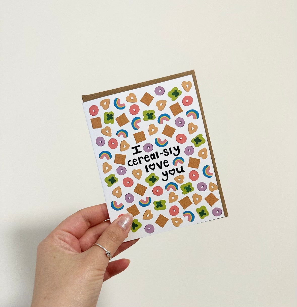 I Cereal-sly Love you Card