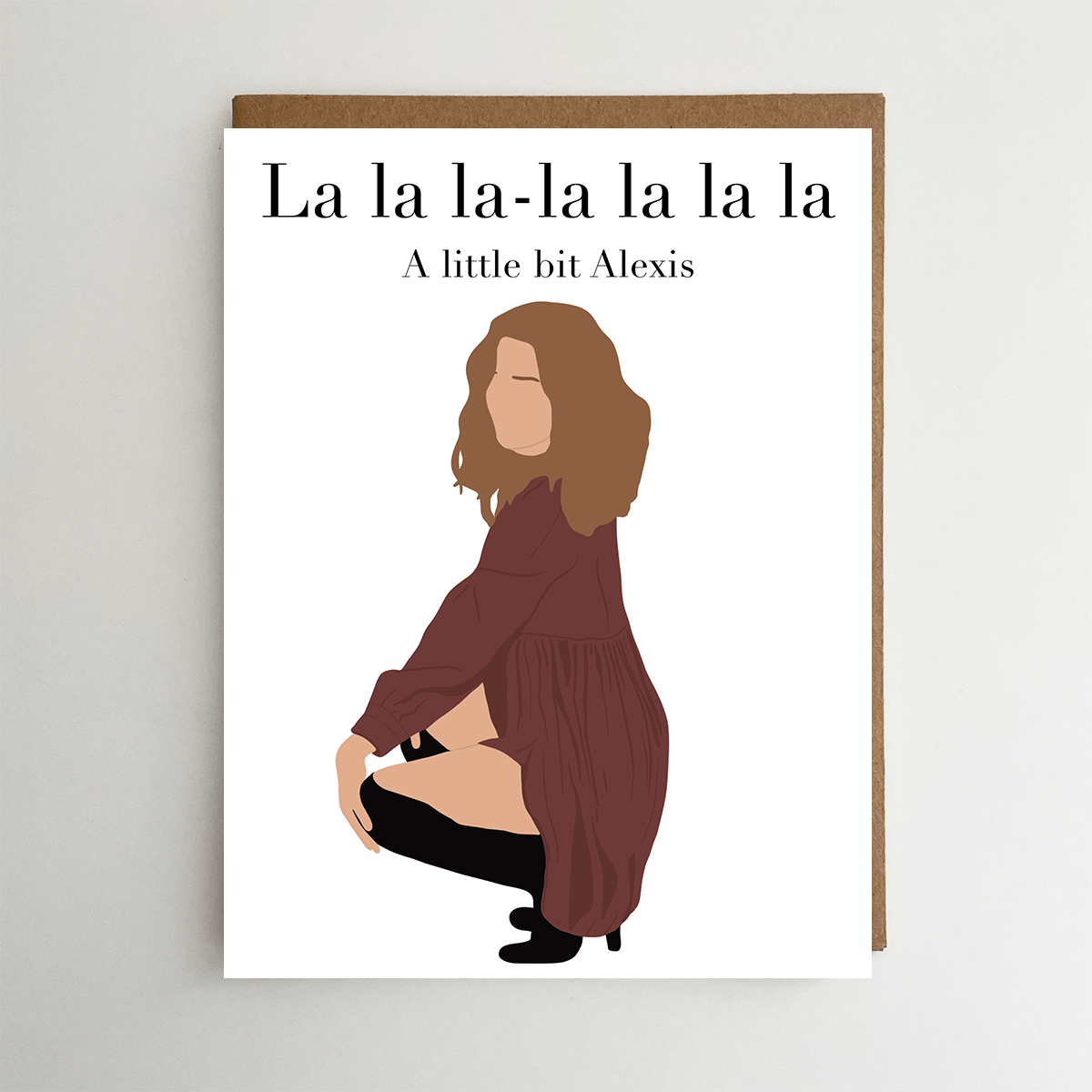 La la la Alexis Card | Schitt's Creek Card