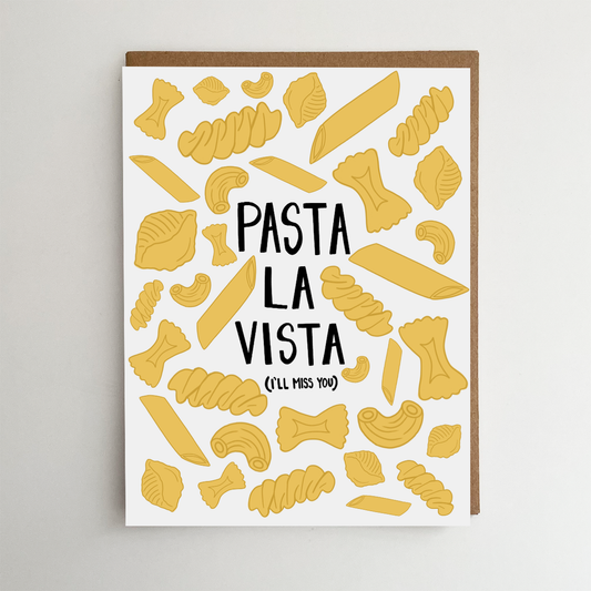 Pasta La Vista Card